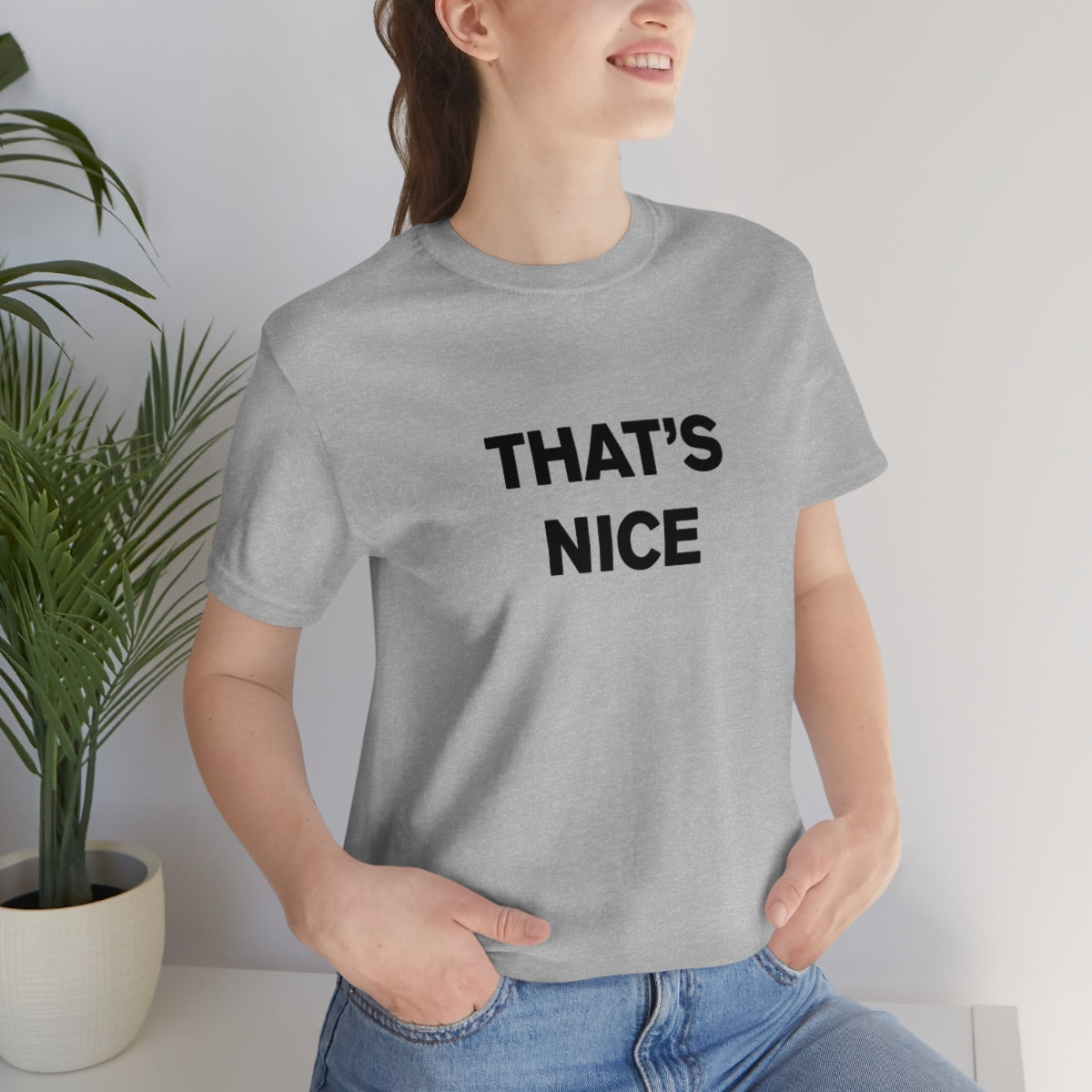 THAT'S NICE - t-shirt