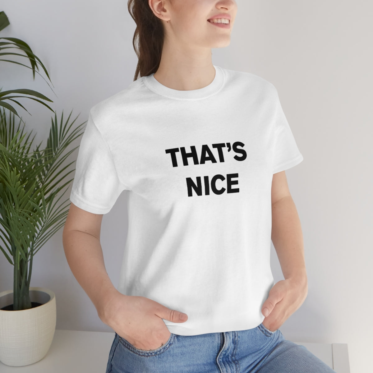 THAT'S NICE - t-shirt