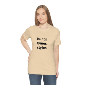 bunch tymes styles - t-shirt