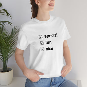 special fun nice - t-shirt